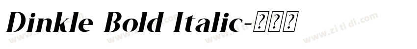 Dinkle Bold Italic字体转换 Dinkle Bold Italic字体转换